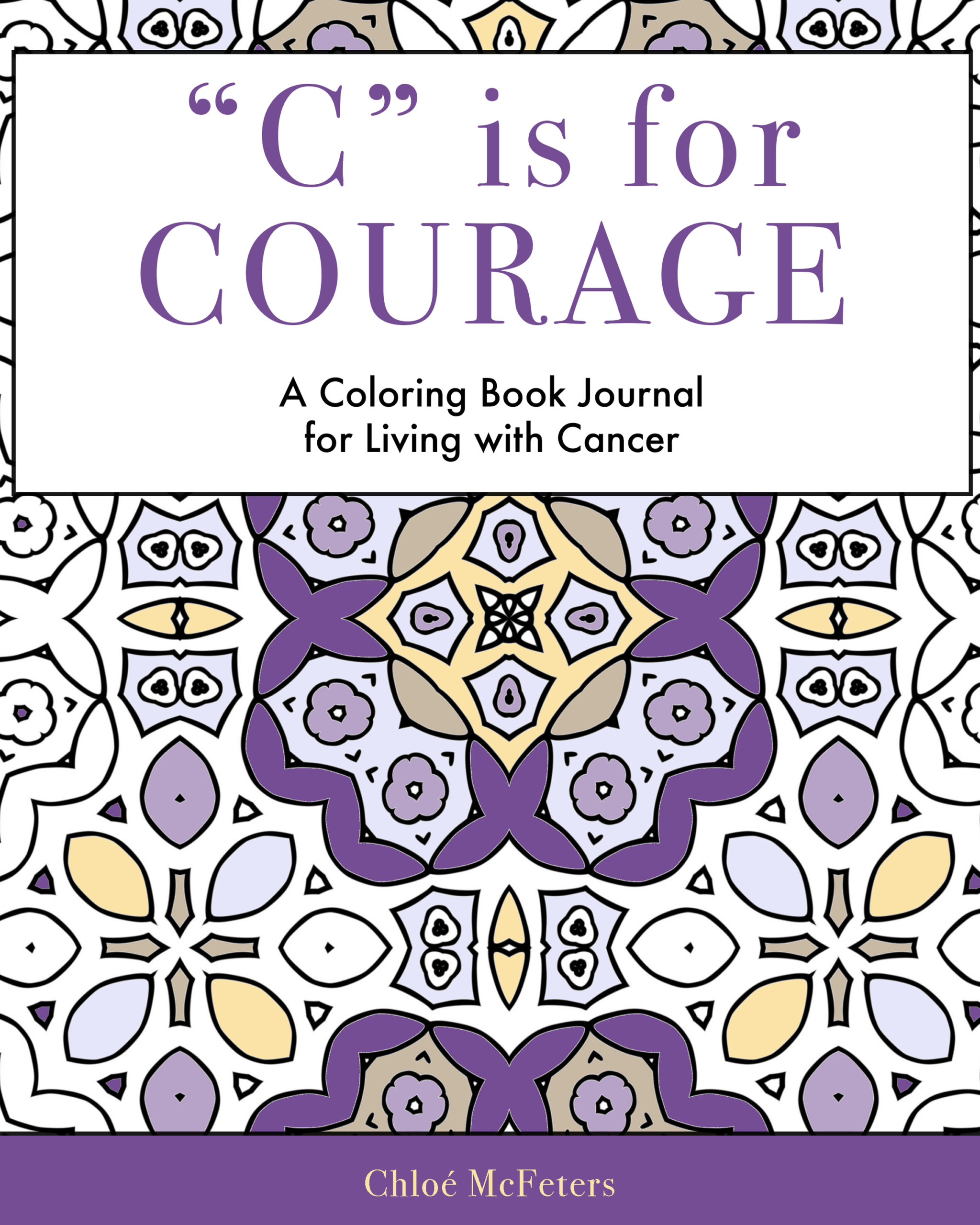 C is for Courage by Chloé McFeters